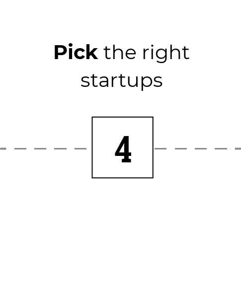Pick the right startups